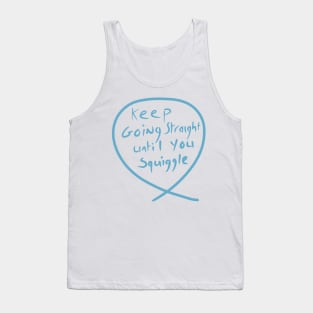 #9 The squiggle collection - It’s squiggle nonsense Tank Top